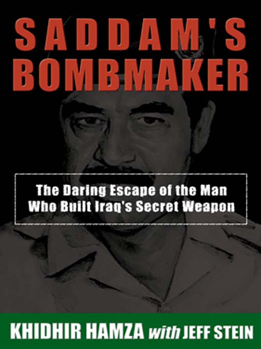 Title details for Saddam's Bombmaker by Khidir Hamza - Available